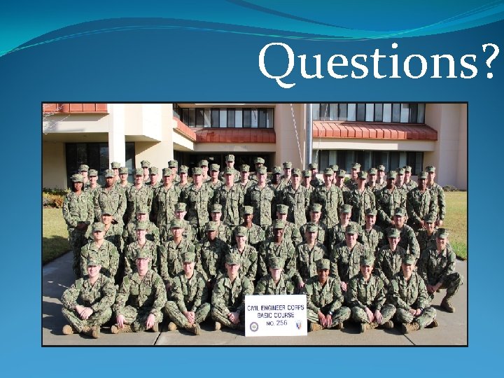 Questions? Questions?