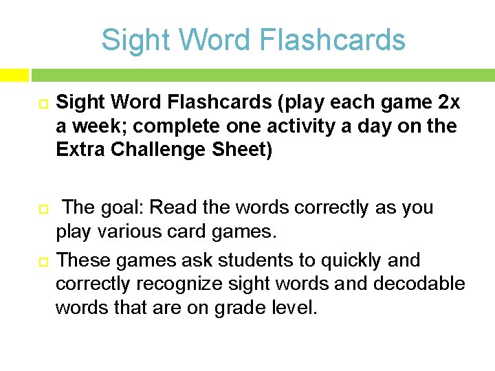 Sight Word Flashcards Sight Word Flashcards (play each game 2 x a week; complete