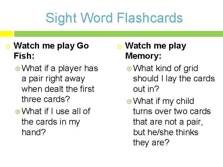 Sight Word Flashcards Watch me play Go Fish: What if a player has a
