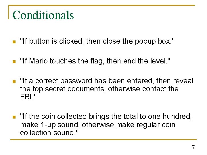 Conditionals n "If button is clicked, then close the popup box. " n "If Conditionals n "If button is clicked, then close the popup box. " n "If