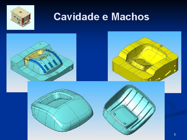 Cavidade e Machos 6 