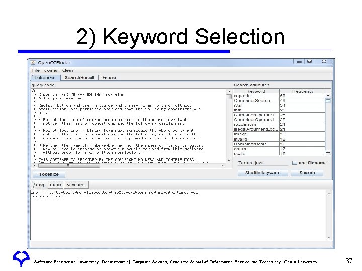 2) Keyword Selection Software Engineering Laboratory, Department of Computer Science, Graduate School of Information 2) Keyword Selection Software Engineering Laboratory, Department of Computer Science, Graduate School of Information