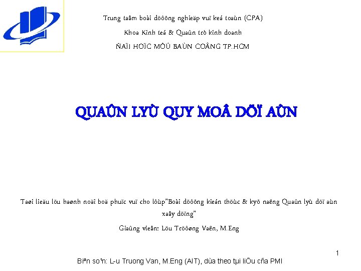 Trung taâm boài döôõng nghieäp vuï keá toaùn (CPA) Khoa Kinh teá & Quaûn