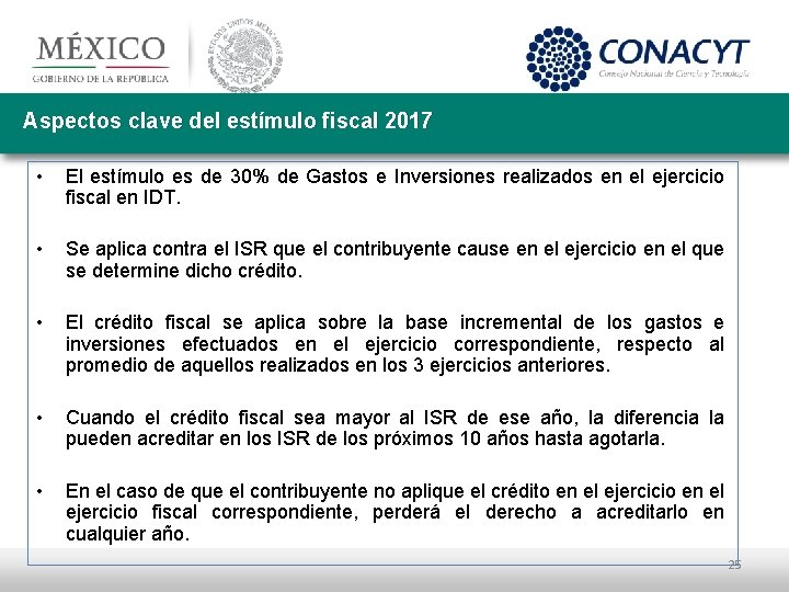 Aspectos clave del estímulo fiscal 2017 • El estímulo es de 30% de Gastos