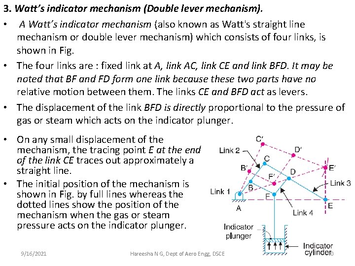 3. Watt’s indicator mechanism (Double lever mechanism). • A Watt’s indicator mechanism (also known