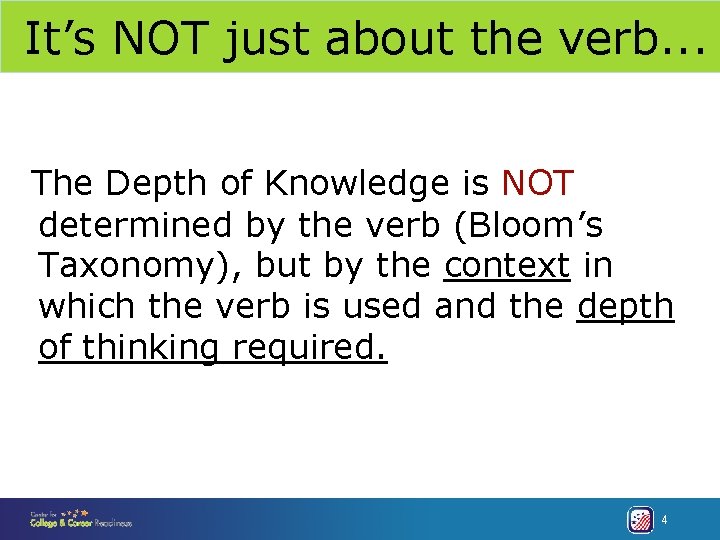 It’s NOT just about the verb. . . The Depth of Knowledge is NOT