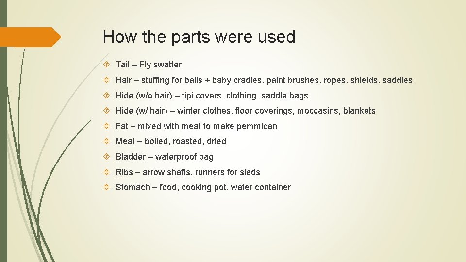 How the parts were used Tail – Fly swatter Hair – stuffing for balls