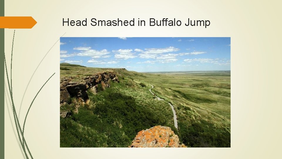 Head Smashed in Buffalo Jump 