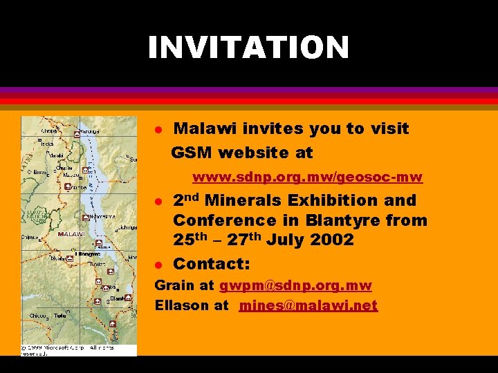 INVITATION l Malawi invites you to visit GSM website at www. sdnp. org. mw/geosoc-mw