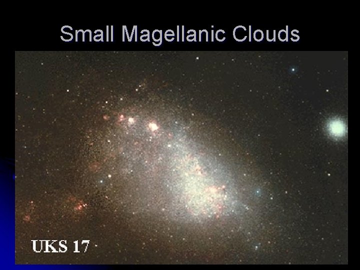 Small Magellanic Clouds 