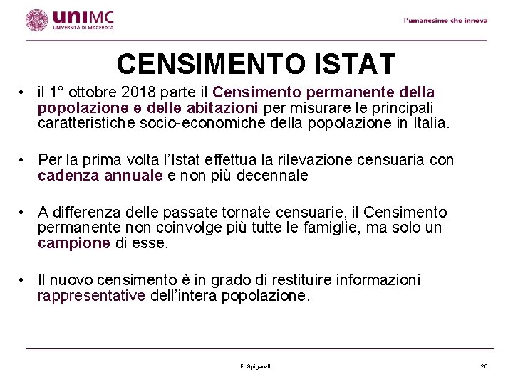 CENSIMENTO ISTAT • il 1° ottobre 2018 parte il Censimento permanente della popolazione e