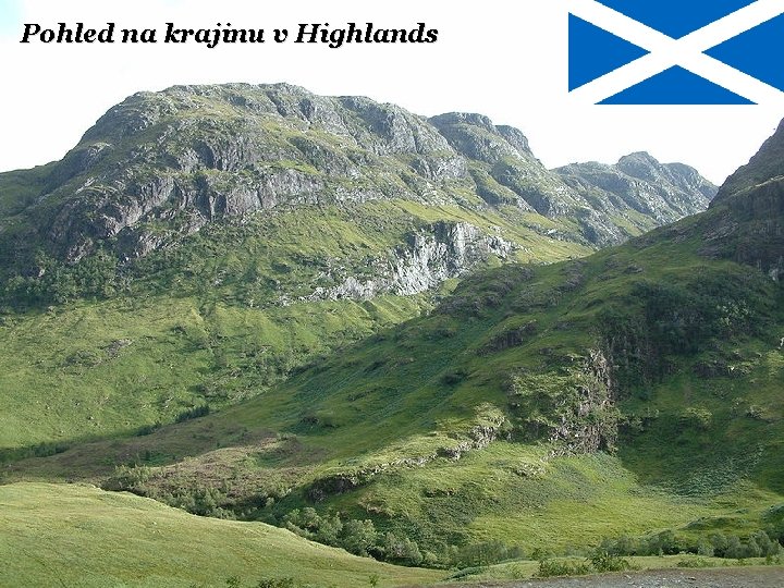 Pohled na krajinu v Highlands 