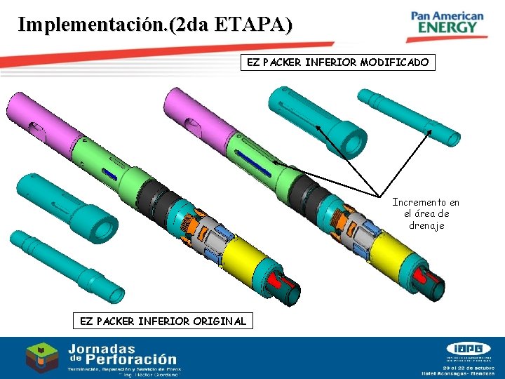 Implementación. (2 da ETAPA) EZ PACKER INFERIOR MODIFICADO Incremento en el área de drenaje