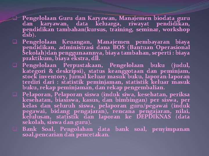 q Pengelolaan Guru dan Karyawan, Manajemen biodata guru dan karyawan, data keluarga, riwayat pendidikan,