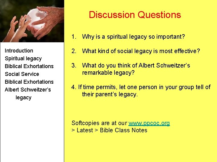 Discussion Questions 1. Why is a spiritual legacy so important? Introduction Spiritual legacy Biblical Discussion Questions 1. Why is a spiritual legacy so important? Introduction Spiritual legacy Biblical