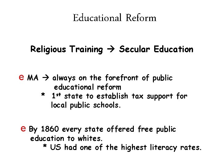 Educational Reform Religious Training Secular Education e MA e By always on the forefront