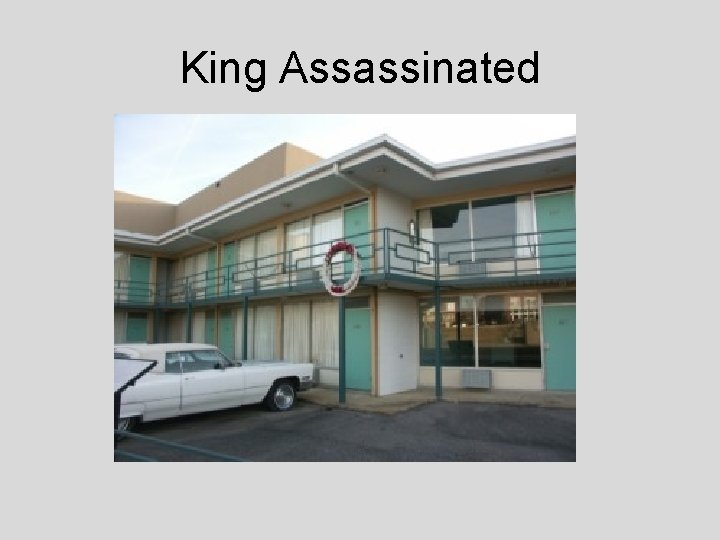 King Assassinated 