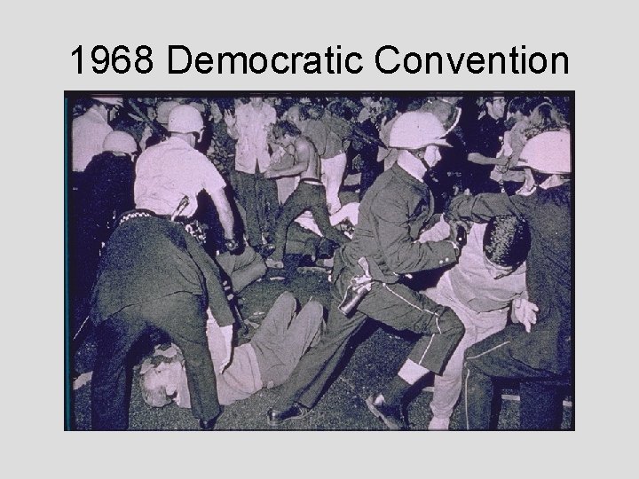 1968 Democratic Convention 