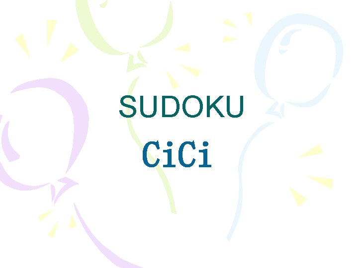 SUDOKU Ci. Ci 