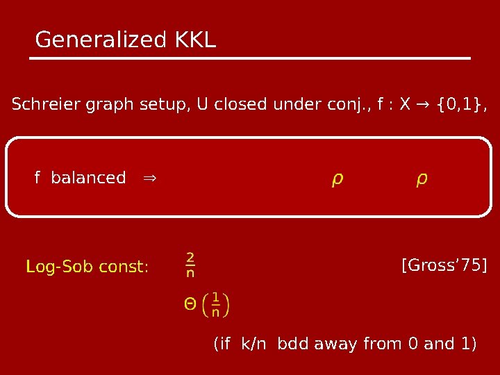 Generalized KKL Schreier graph setup, U closed under conj. , f : X →