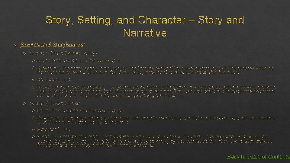 Story, Setting, and Character – Story and Narrative Scenes and Storyboards: Scene 1: Maze