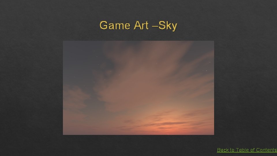 Game Art –Sky Back to Table of Contents 