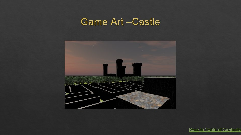 Game Art –Castle Back to Table of Contents 