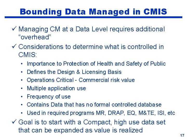 Bounding Data Managed in CMIS ü Managing CM at a Data Level requires additional