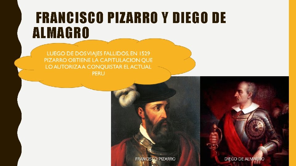 FRANCISCO PIZARRO Y DIEGO DE ALMAGRO 
