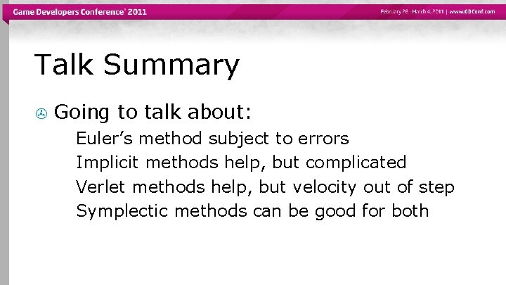 Talk Summary > Going to talk about: Euler’s method subject to errors > Implicit