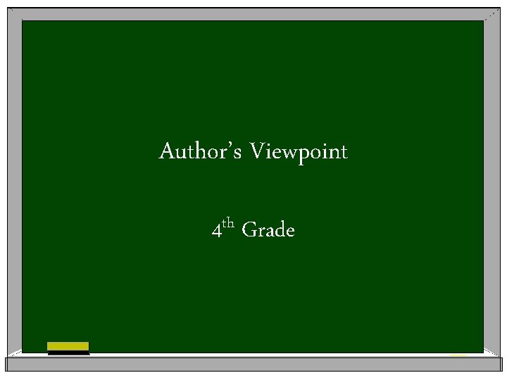 Author’s Viewpoint th 4 Grade 