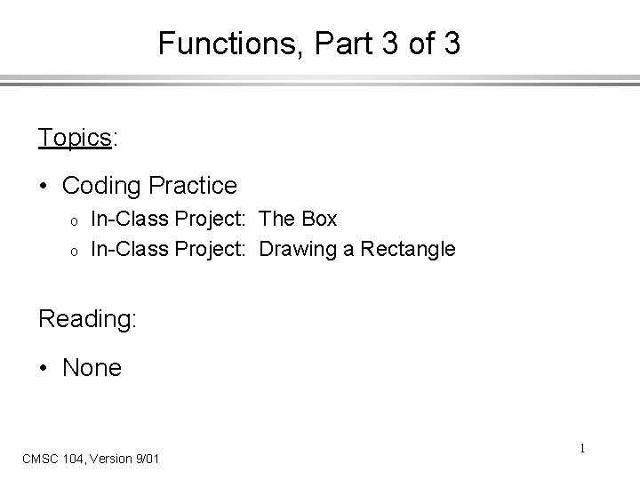 processing tutorial: lesson 3 - function practice and... Functions Part 3 of 3 Topics Coding Practice