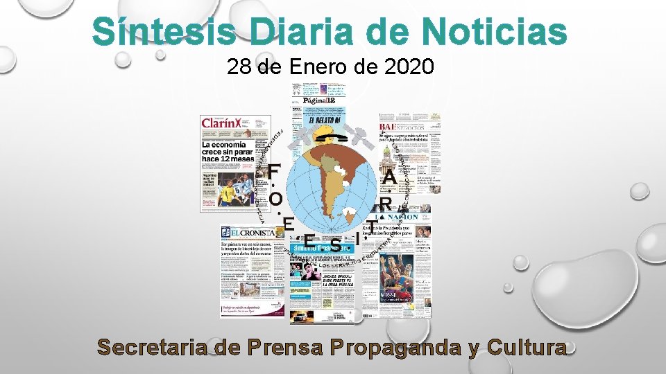 Síntesis Diaria de Noticias 28 de Enero de 2020 Secretaria de Prensa Propaganda y