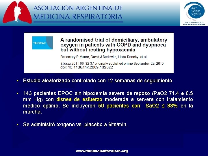  • Estudio aleatorizado controlado con 12 semanas de seguimiento • 143 pacientes EPOC