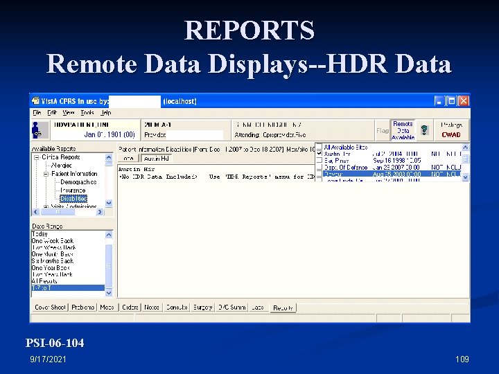 REPORTS Remote Data Displays--HDR Data PSI-06 -104 9/17/2021 109 