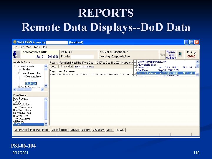 REPORTS Remote Data Displays--Do. D Data PSI-06 -104 9/17/2021 110 