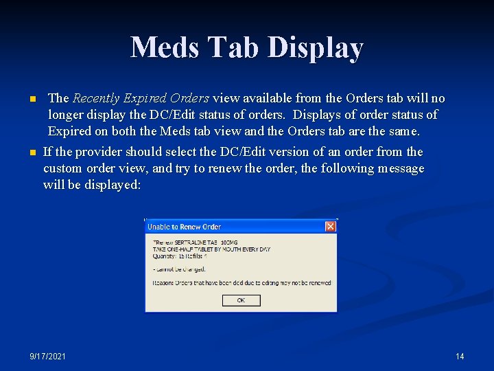 Meds Tab Display n n The Recently Expired Orders view available from the Orders