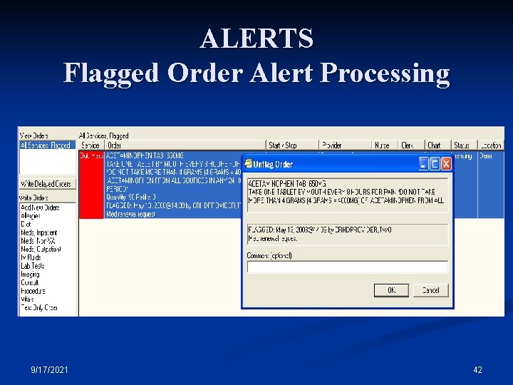 ALERTS Flagged Order Alert Processing 9/17/2021 42 