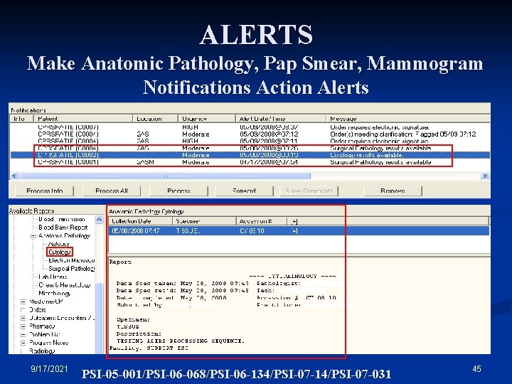 ALERTS Make Anatomic Pathology, Pap Smear, Mammogram Notifications Action Alerts 9/17/2021 PSI-05 -001/PSI-06 -068/PSI-06