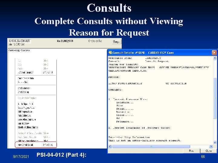Consults Complete Consults without Viewing Reason for Request 9/17/2021 PSI-04 -012 (Part 4): 66