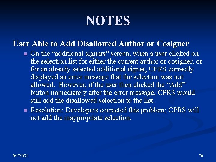 NOTES User Able to Add Disallowed Author or Cosigner n n 9/17/2021 On the