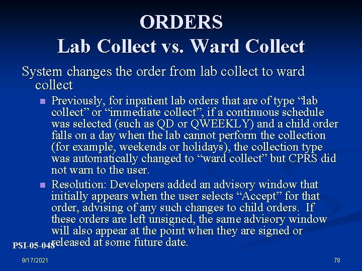 ORDERS Lab Collect vs. Ward Collect System changes the order from lab collect to