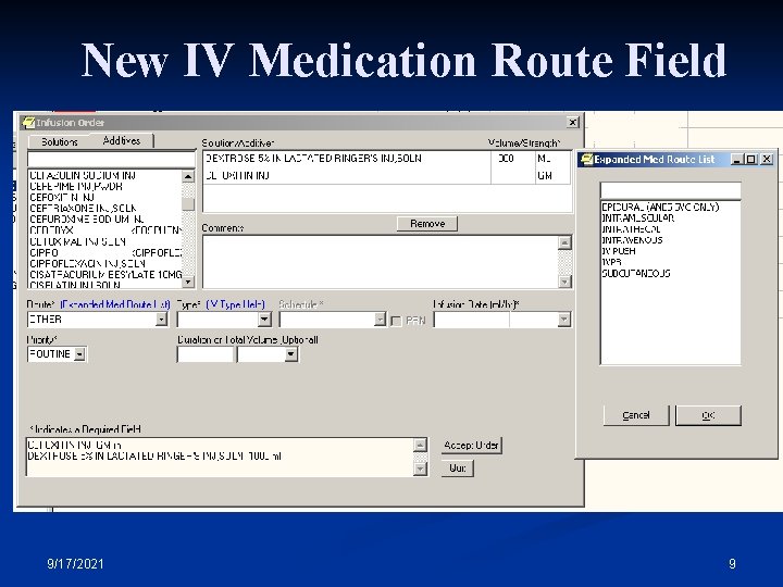 New IV Medication Route Field 9/17/2021 9 