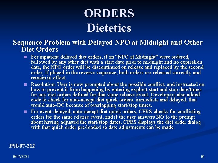 ORDERS Dietetics Sequence Problem with Delayed NPO at Midnight and Other Diet Orders n