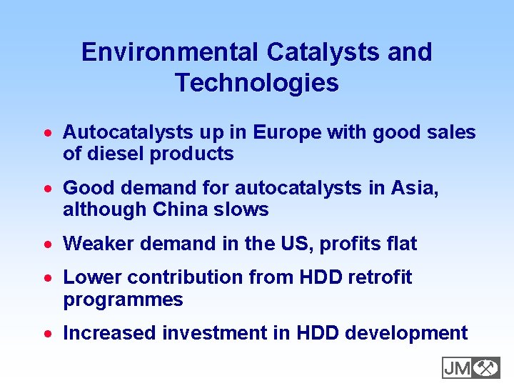 Environmental Catalysts and Technologies · Autocatalysts up in Europe with good sales of diesel