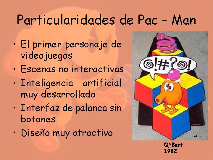 Particularidades de Pac - Man • El primer personaje de videojuegos • Escenas no Particularidades de Pac - Man • El primer personaje de videojuegos • Escenas no