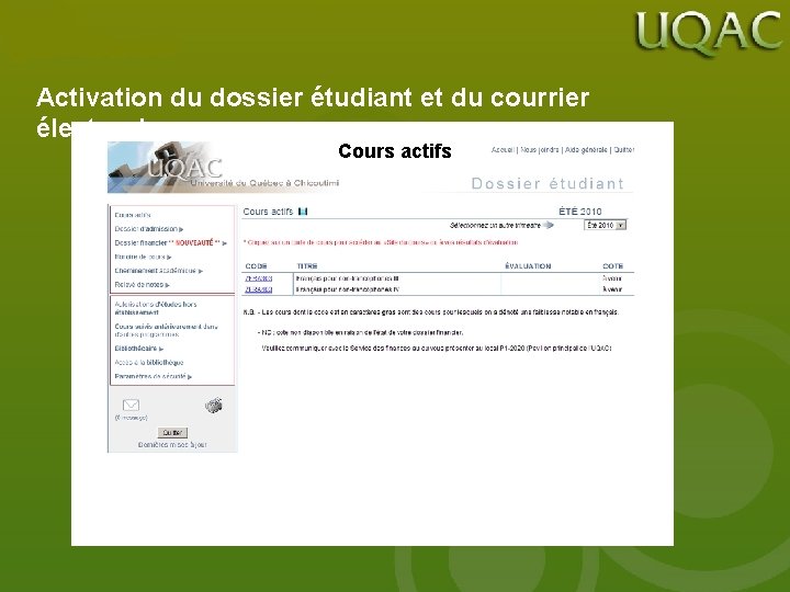 Activation du dossier étudiant et du courrier électronique Cours actifs 