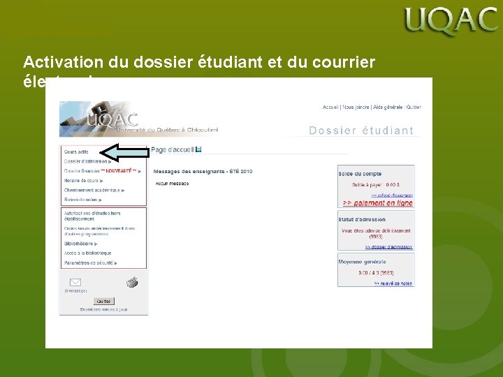 Activation du dossier étudiant et du courrier électronique 