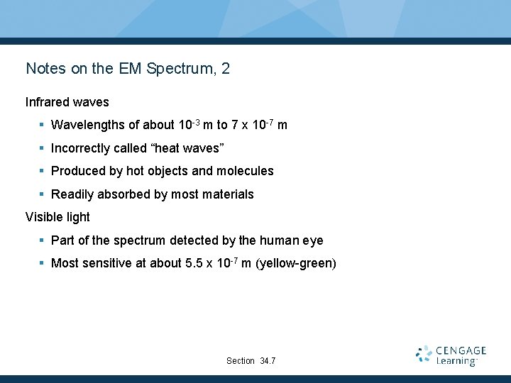 Notes on the EM Spectrum, 2 Infrared waves § Wavelengths of about 10 -3