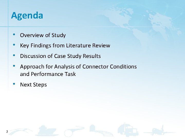 Agenda • • Overview of Study Key Findings from Literature Review Discussion of Case